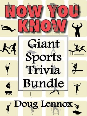 cover image of Now You Know — Giant Sports Trivia Bundle